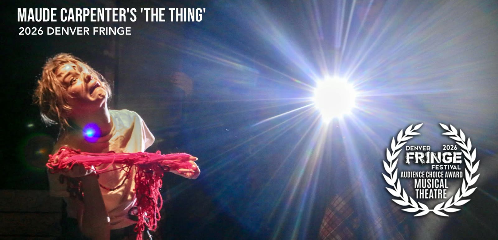 Maude Carpenter's The Thing — a performer under a spotlight at the Denver Fringe Festival